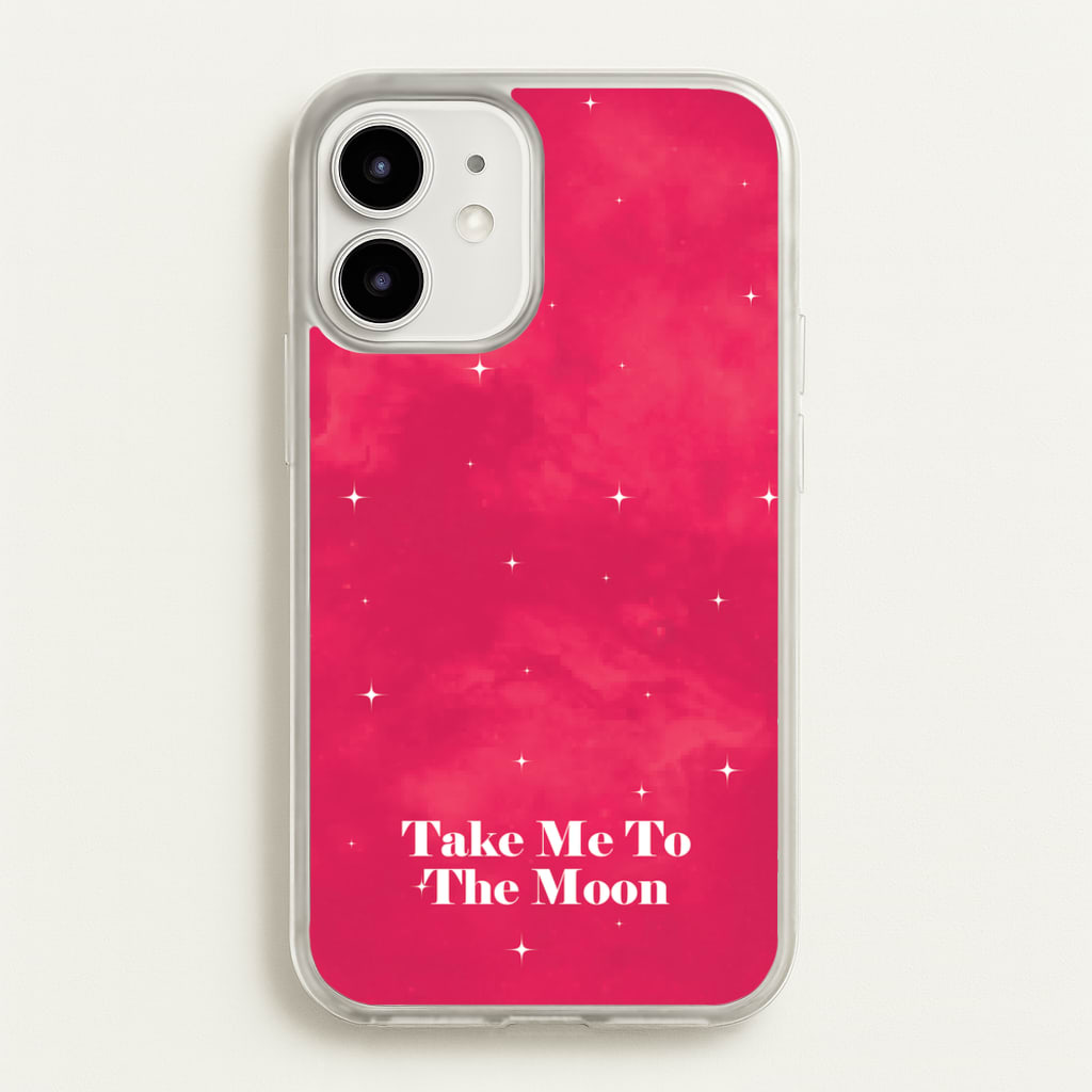 Take Me To The Moon  - Space Phone Case for iPhone 12 / 12 Pro