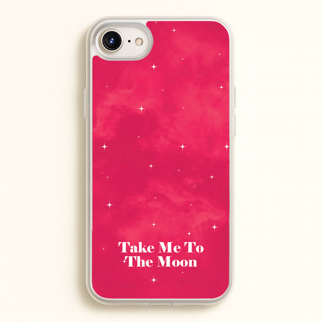 Take Me To The Moon  - Space Phone Case for iPhone 6 / 7 / 8 / SE