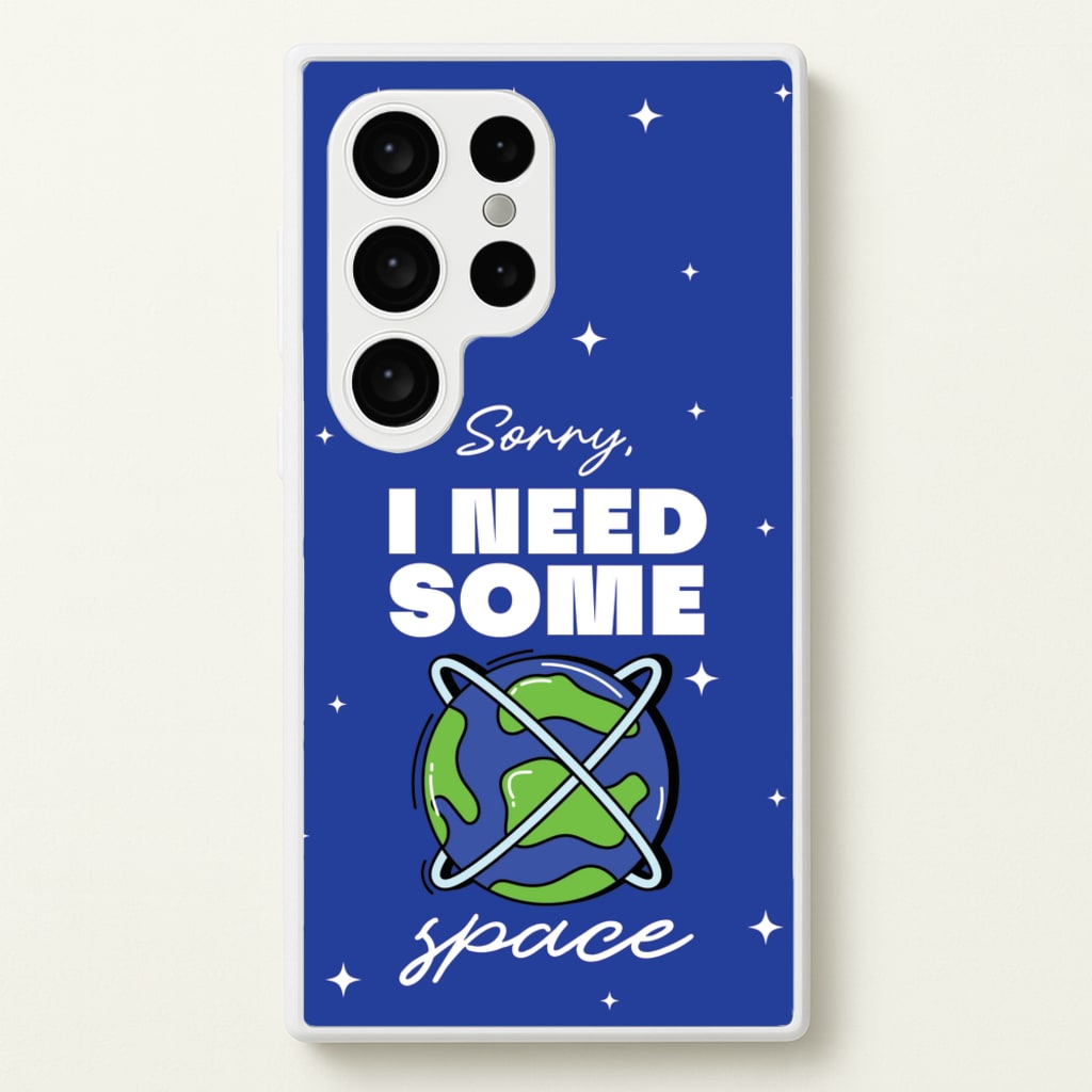 Cartoon I Need Some Space  - Space Phone Case for Galaxy S24 Ultra