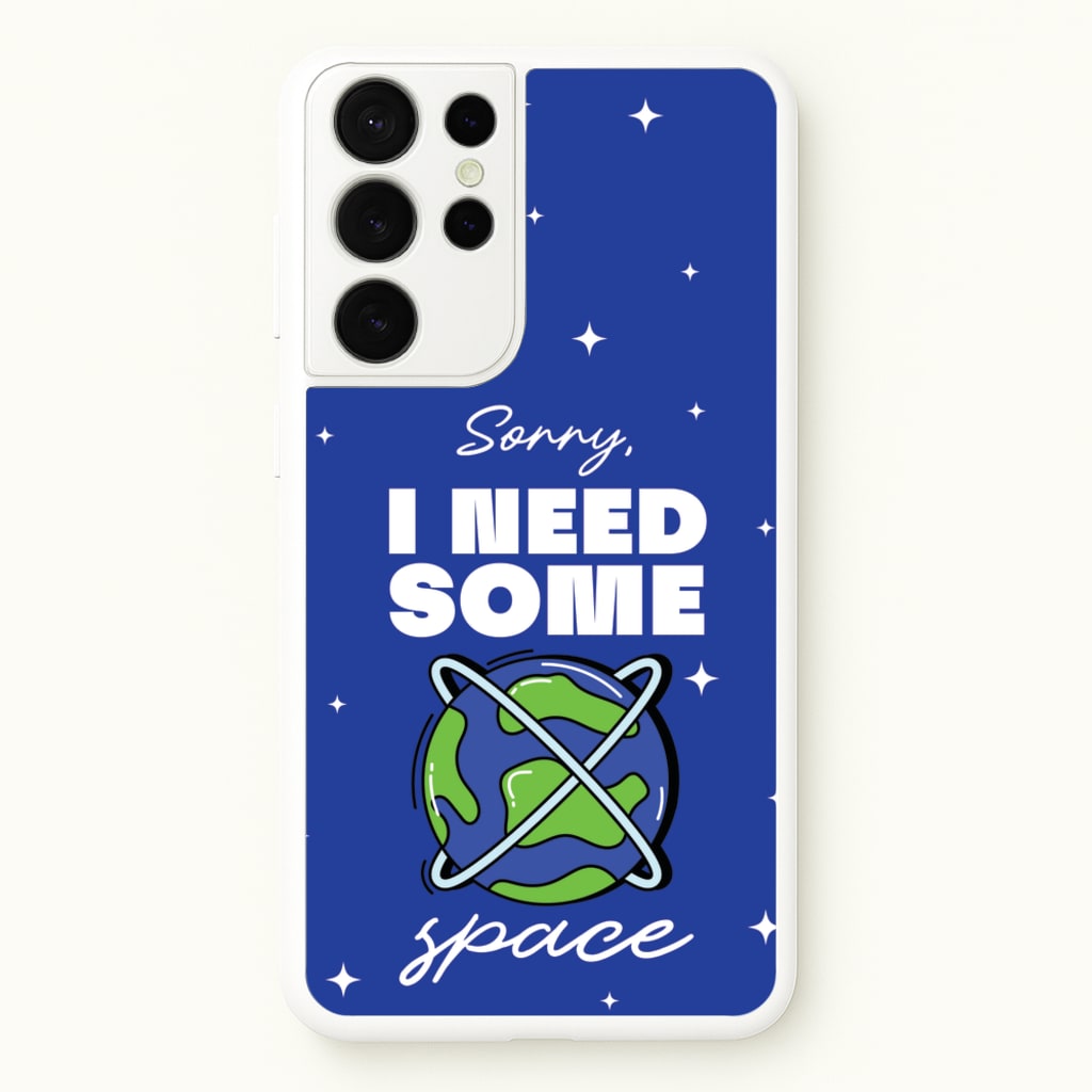 Cartoon I Need Some Space  - Space Phone Case for Galaxy S21 Ultra