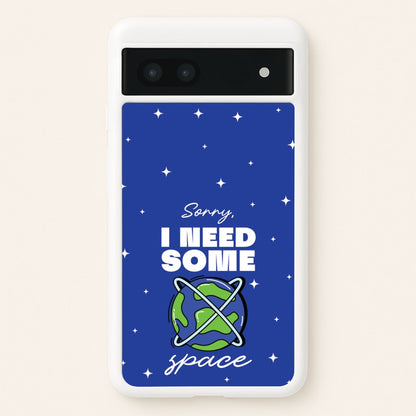 Cartoon I Need Some Space  - Space Phone Case for Google Pixel 6a