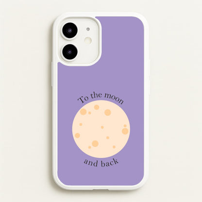 To The Moon And Back  - Space Phone Case for iPhone 12 / 12 Pro