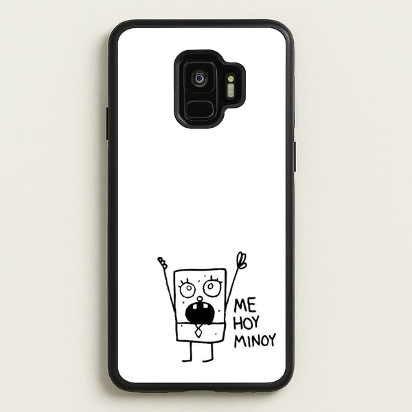 Doodlebob Me Hoy Minoy  -  Phone Case for Galaxy S9