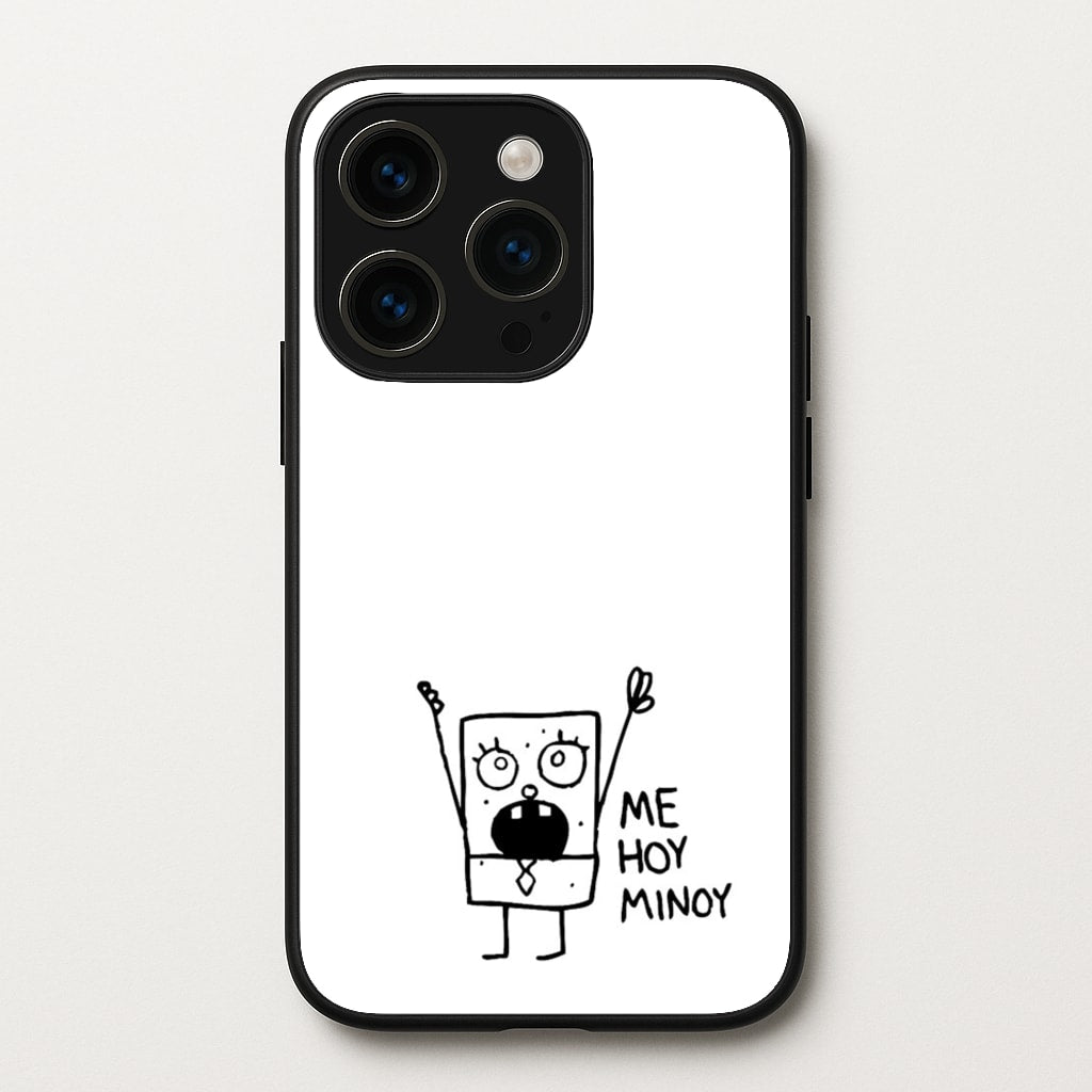 Doodlebob Me Hoy Minoy  -  Phone Case for iPhone 15 Pro Max