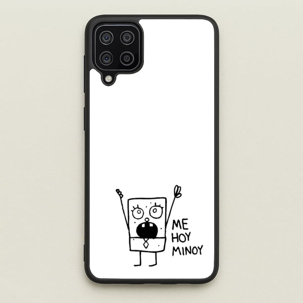 Doodlebob Me Hoy Minoy  -  Phone Case for Galaxy A12