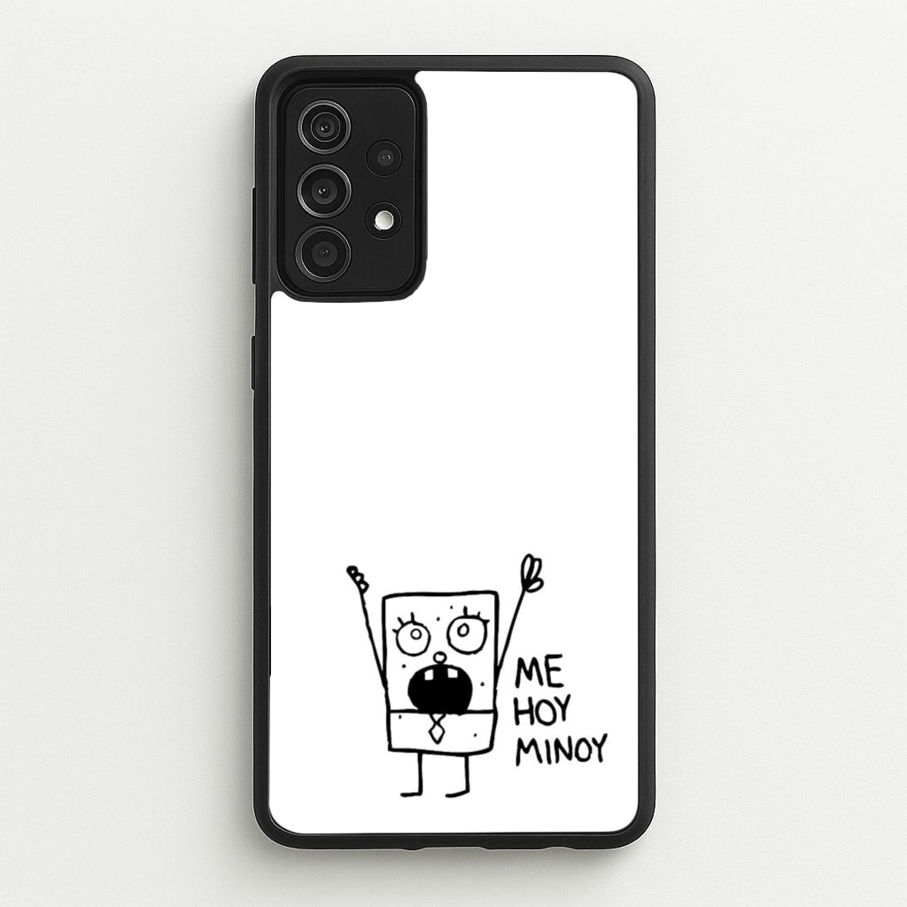 Doodlebob Me Hoy Minoy  -  Phone Case for Galaxy A52 / A52s