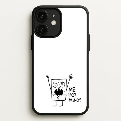 Doodlebob Me Hoy Minoy  -  Phone Case for iPhone 11