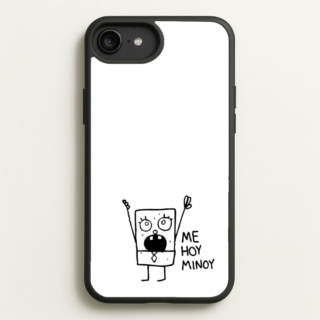 Doodlebob Me Hoy Minoy  -  Phone Case for iPhone 6 Plus / 7 Plus / 8 Plus