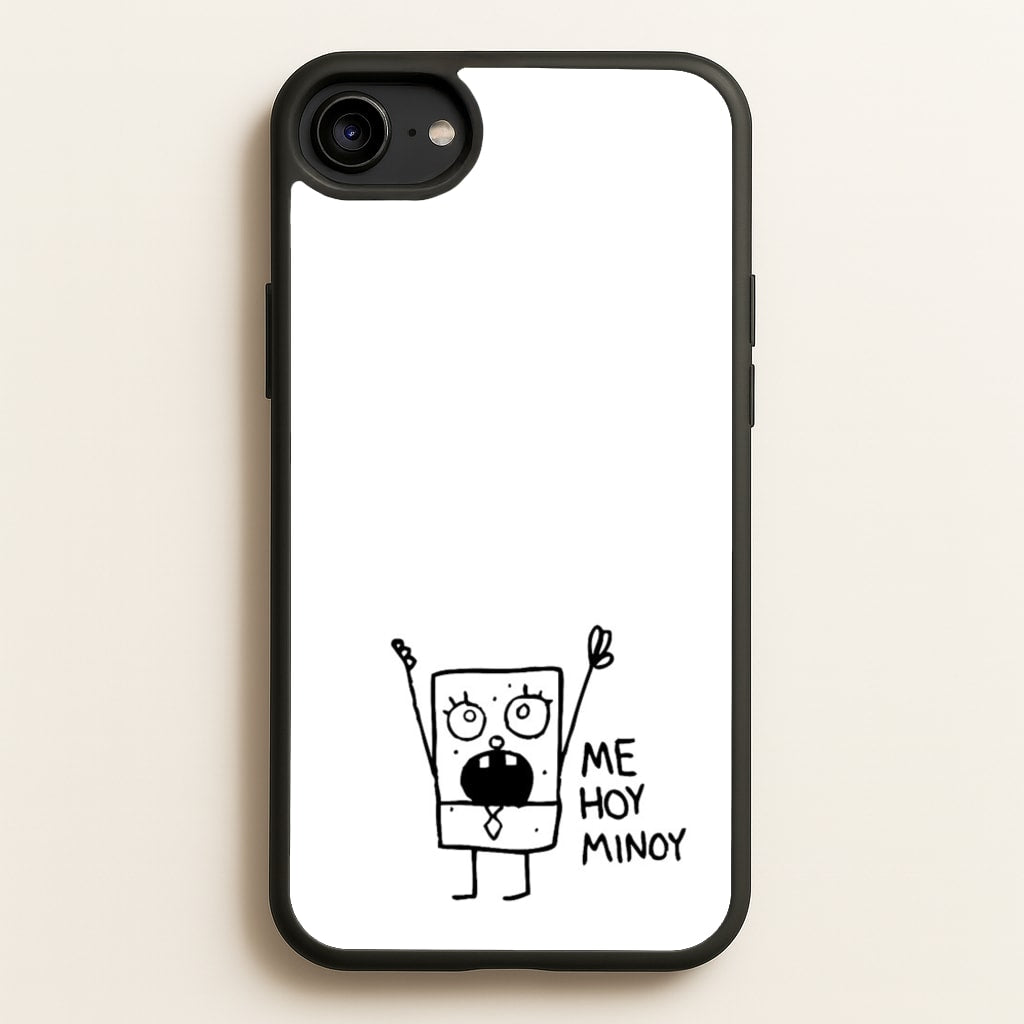 Doodlebob Me Hoy Minoy  -  Phone Case for iPhone 6 / 7 / 8 / SE