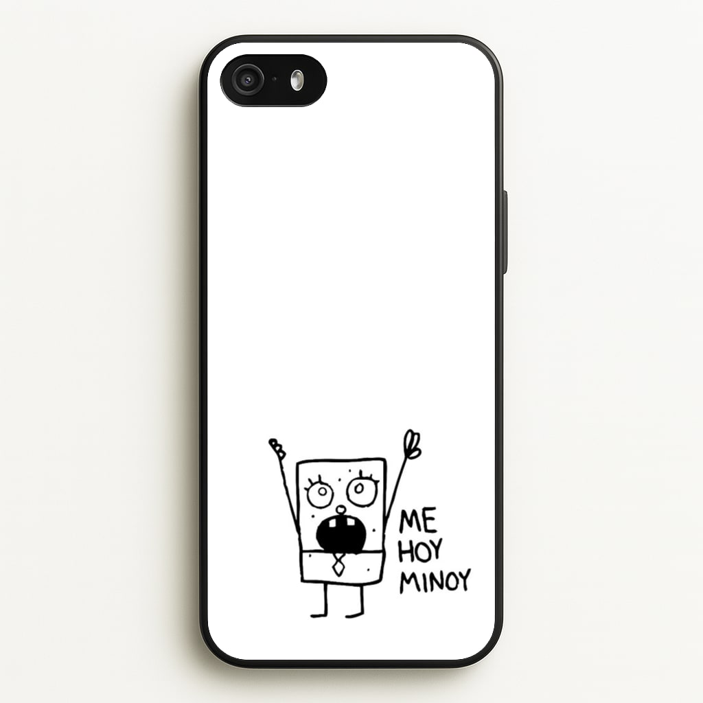 Doodlebob Me Hoy Minoy  -  Phone Case for iPhone 5 / 5s / SE 2016