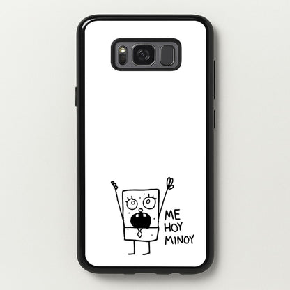 Doodlebob Me Hoy Minoy  -  Phone Case for Galaxy S8