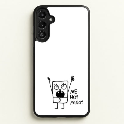Doodlebob Me Hoy Minoy  -  Phone Case for Galaxy A34