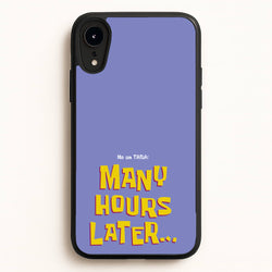 Many Hours Later  - Spongebob Phone Case for iPhone XR