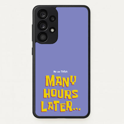 Many Hours Later  - Spongebob Phone Case for Galaxy A53