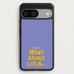 Many Hours Later  - Spongebob Phone Case for Google Pixel 9 / 9 Pro