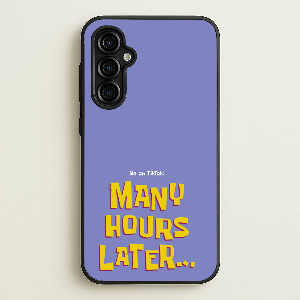 Many Hours Later  - Spongebob Phone Case for Galaxy A54