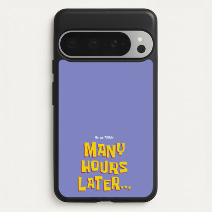 Many Hours Later  - Spongebob Phone Case for Google Pixel 9 Pro XL