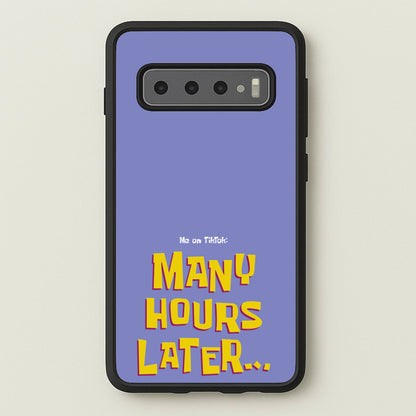 Many Hours Later  - Spongebob Phone Case for Galaxy S10