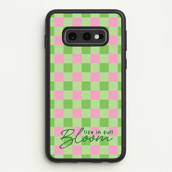 Life In Full Bloom Checkered  - Spring Phone Case for Galaxy S10e