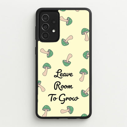 Leave Room To Go Mushroom Pattern  - Spring Phone Case for Galaxy A52 / A52s