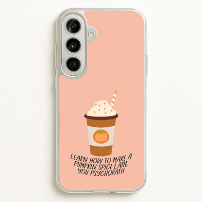 Learn How To Make A Pumpkin Spice Latte - Halloween Queens  - Scream Queens Phone Case for Galaxy A56