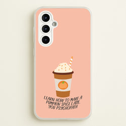 Learn How To Make A Pumpkin Spice Latte - Halloween Queens  - Scream Queens Phone Case for Galaxy A54