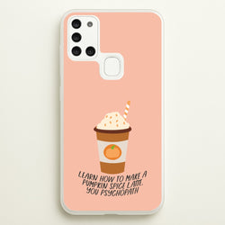 Learn How To Make A Pumpkin Spice Latte - Halloween Queens  - Scream Queens Phone Case for Galaxy A21s