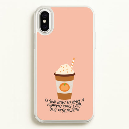 Learn How To Make A Pumpkin Spice Latte - Halloween Queens  - Scream Queens Phone Case for iPhone XS Max