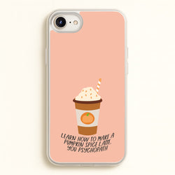 Learn How To Make A Pumpkin Spice Latte - Halloween Queens  - Scream Queens Phone Case for iPhone 6 / 7 / 8 / SE