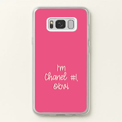 I'm Chanel Number One Obvi - Halloween Queens  - Scream Queens Phone Case for Galaxy S8