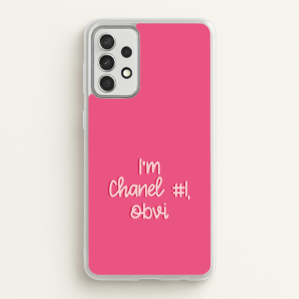 I'm Chanel Number One Obvi - Halloween Queens  - Scream Queens Phone Case for Galaxy A52 / A52s