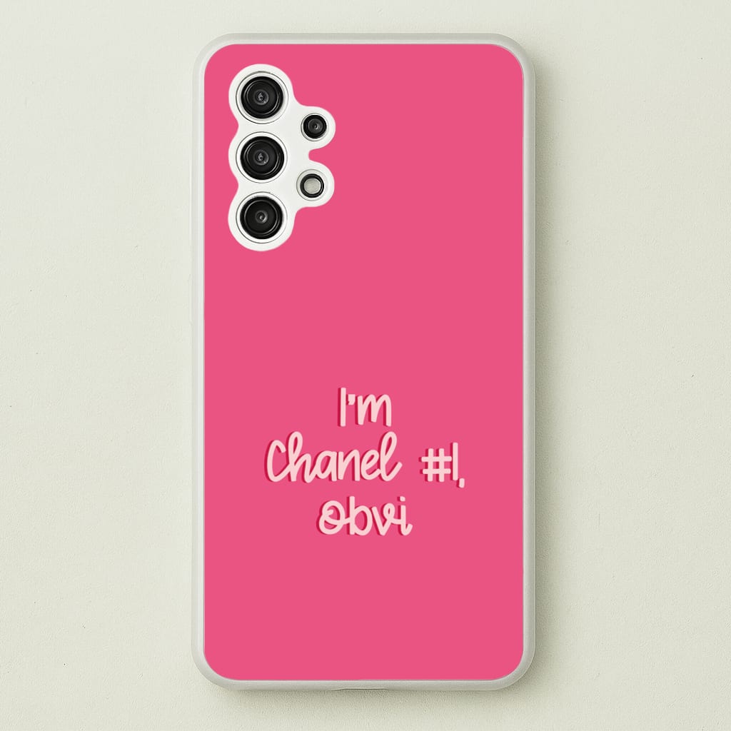 I'm Chanel Number One Obvi - Halloween Queens  - Scream Queens Phone Case for Galaxy A13