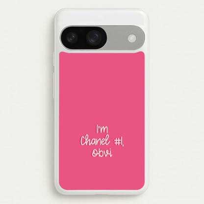 I'm Chanel Number One Obvi - Halloween Queens  - Scream Queens Phone Case for Google Pixel 9 / 9 Pro