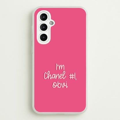I'm Chanel Number One Obvi - Halloween Queens  - Scream Queens Phone Case for Galaxy A14