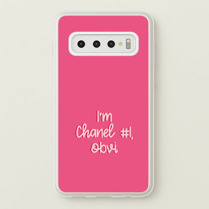 I'm Chanel Number One Obvi - Halloween Queens  - Scream Queens Phone Case for Galaxy S10