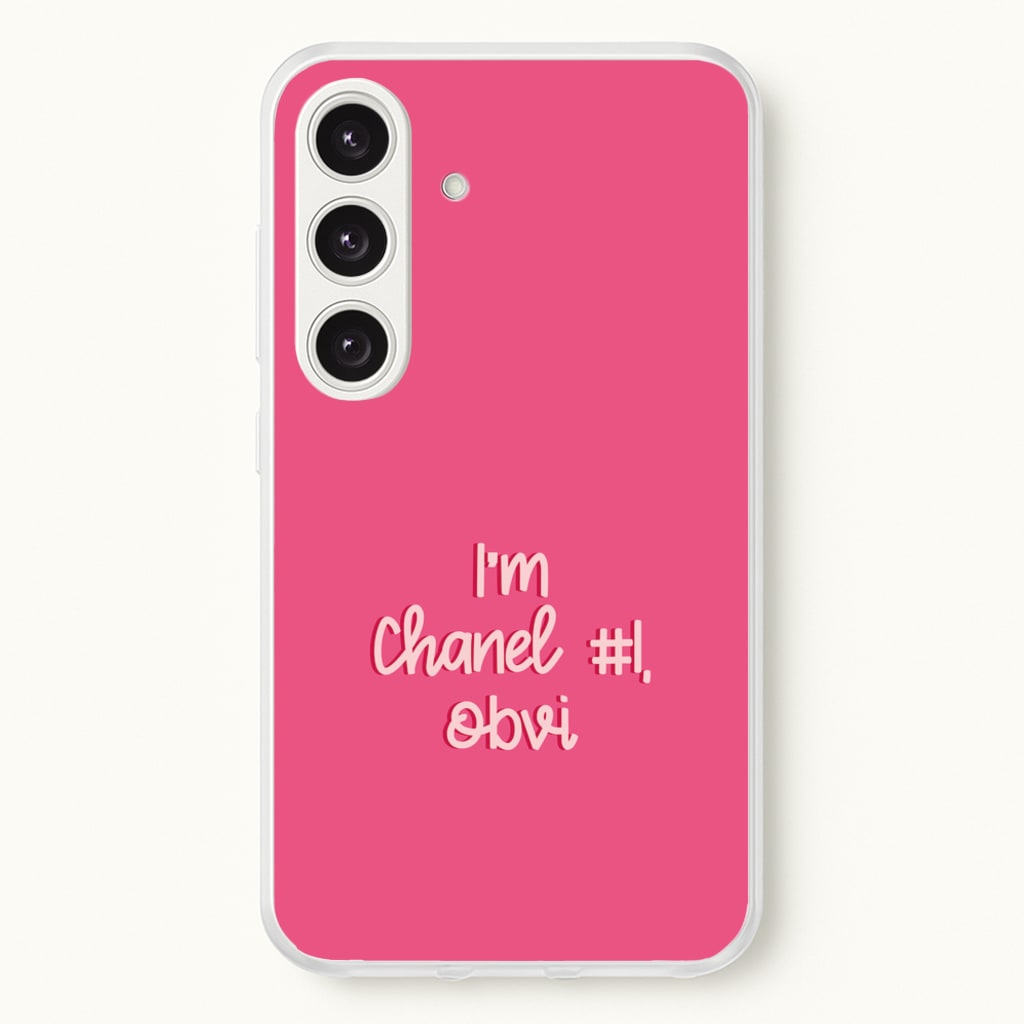 I'm Chanel Number One Obvi - Halloween Queens  - Scream Queens Phone Case for Galaxy S25 Plus