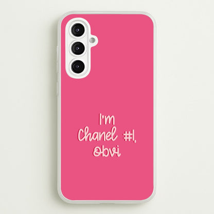 I'm Chanel Number One Obvi - Halloween Queens  - Scream Queens Phone Case for Galaxy A16