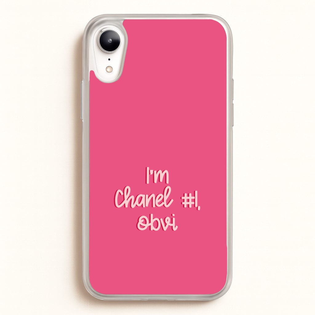 I'm Chanel Number One Obvi - Halloween Queens  - Scream Queens Phone Case for iPhone XR
