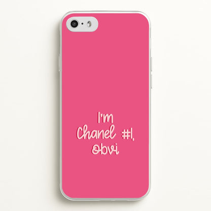 I'm Chanel Number One Obvi - Halloween Queens  - Scream Queens Phone Case for iPhone 5 / 5s / SE 2016