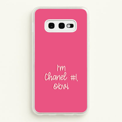 I'm Chanel Number One Obvi - Halloween Queens  - Scream Queens Phone Case for Galaxy S10e
