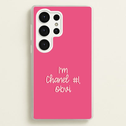 I'm Chanel Number One Obvi - Halloween Queens  - Scream Queens Phone Case for Galaxy S25 Ultra