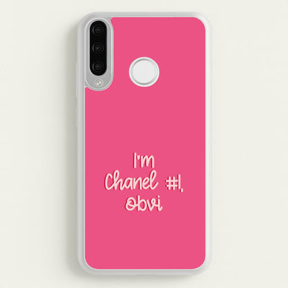 I'm Chanel Number One Obvi - Halloween Queens  - Scream Queens Phone Case for Huawei P30 Lite