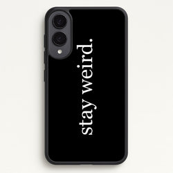 Stay Weird  -  Phone Case for Galaxy S25 Edge
