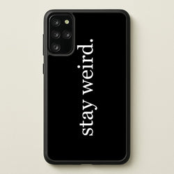 Stay Weird  -  Phone Case for Galaxy S20 Plus