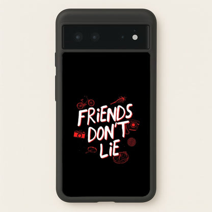 Friends Don't Lie  - Friends Phone Case for Google Pixel 6