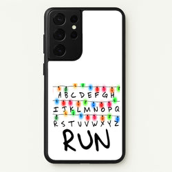 Run  - Stranger Things Phone Case for Galaxy S21 Ultra