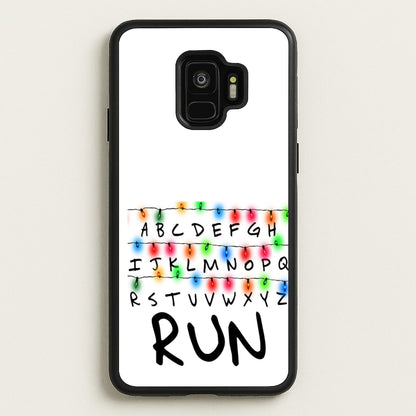 Run  - Stranger Things Phone Case for Galaxy S9