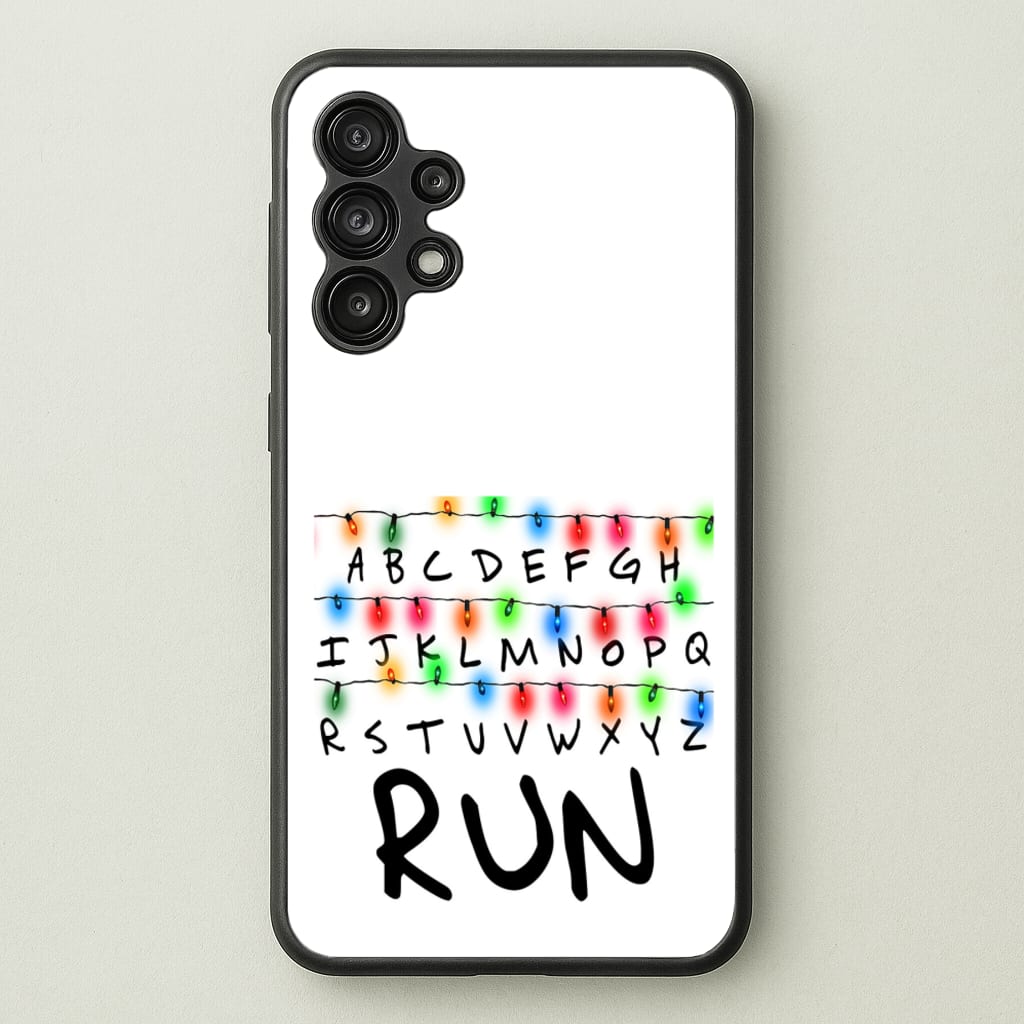 Run  - Stranger Things Phone Case for Galaxy A13