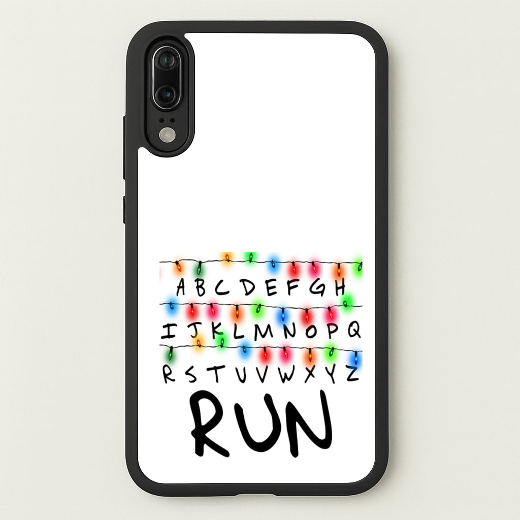 Run  - Stranger Things Phone Case for Huawei P20
