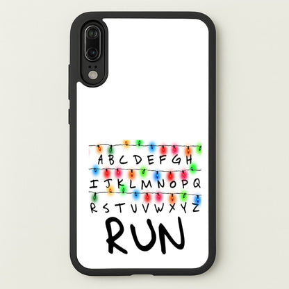 Run  - Stranger Things Phone Case for Huawei P20